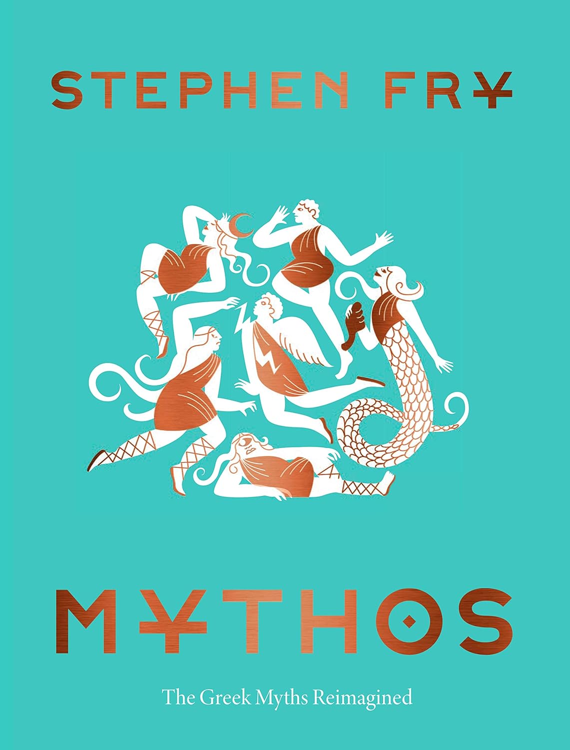Mythos: The Greek Myths Reimagined (Stephen Frys Greek Myths)